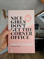Nice Girls Don't Get the Corner Office - Lois P. Frankel, Ophalen of Verzenden, Zo goed als nieuw, Overige onderwerpen, Lois P. Frankel