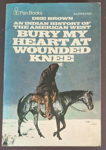 Bury my heart at Wounded Knee - Dee Brown beschikbaar voor biedingen