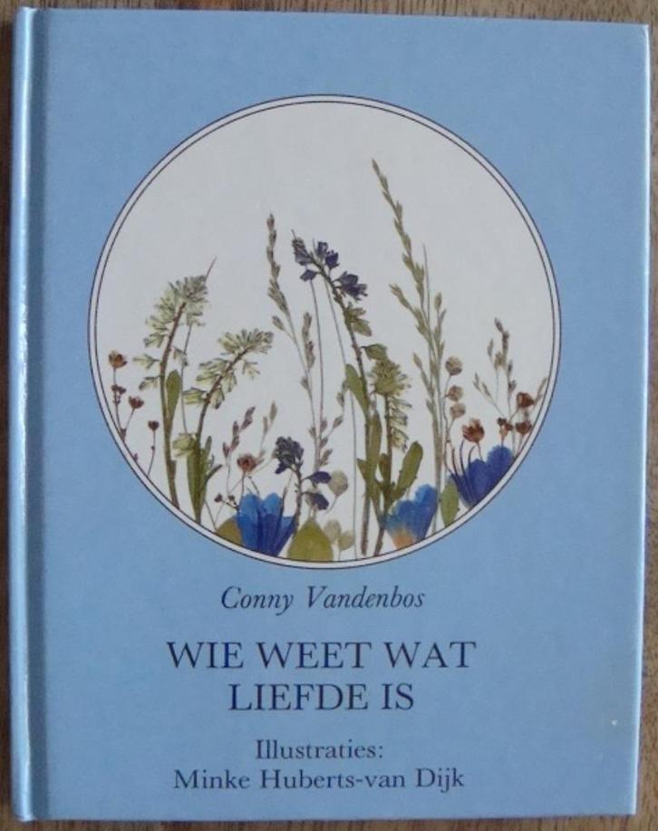 Wie weet wat liefde is - Conny Vandenbos - hc, Boeken, Gedichten en Poëzie, Zo goed als nieuw, Eén auteur, Ophalen of Verzenden