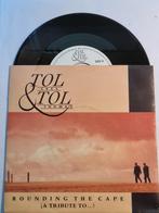single Tol & Tol ROUNDING THE CAPE geweldige plaat uit 1989, 7 inch, Single, Ophalen of Verzenden, Zo goed als nieuw