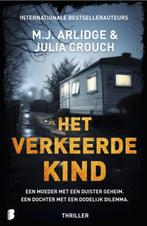 Het verkeerde kind - M.J. Arlidge & Julia Crouch, Ophalen of Verzenden, Gelezen, M.J. Arlidge