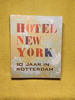 Hotel New York. 10 Jaar in Rotterdam., Ophalen of Verzenden, Zo goed als nieuw
