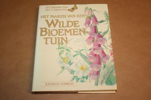 Het maken van een wilde bloementuin - Vreugde v/h Landleven, Boeken, Prentenboeken en Plaatjesalbums, Zo goed als nieuw, Ophalen of Verzenden
