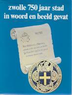 Zwolle 750 jaar stad in woord en beeld gevat, Ophalen of Verzenden, Gelezen