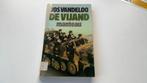 Jos vandeloo, De vijand manteau, Ophalen of Verzenden, Gelezen, Nederland