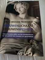 Vrouwenlichaam, vrouwenwijsheid- Christiane Northrup, Ophalen of Verzenden, Zo goed als nieuw