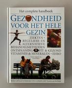 Gezondheid voor het hele gezin - Het complete handboek, Ophalen of Verzenden, Zo goed als nieuw, Gezondheid en Conditie, Meerdere auteurs