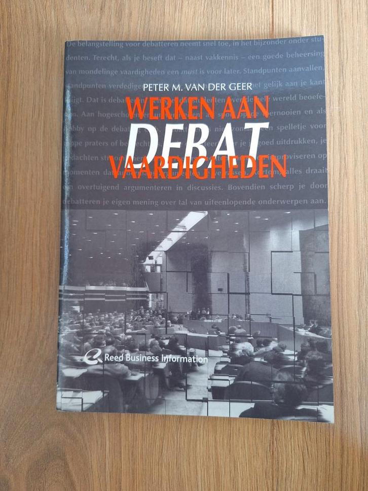 Werken aan Debatvaardigheden - Peter M. van der Geer, Boeken, Studieboeken en Cursussen, Gelezen, HBO, Ophalen of Verzenden