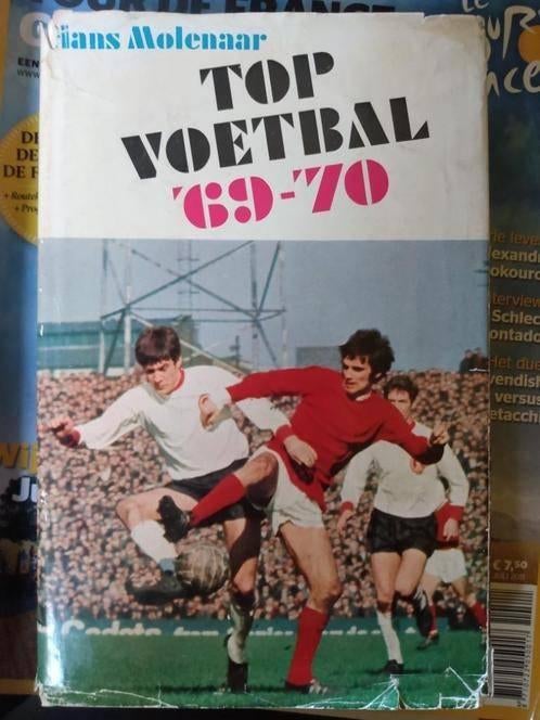 TOP VOETBAL '69-'70 door Hans Molenaar, Ophalen of Verzenden, Zo goed als nieuw, Balsport