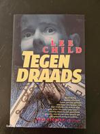 Lee Child - Tegendraads, Ophalen of Verzenden, Zo goed als nieuw, Lee Child
