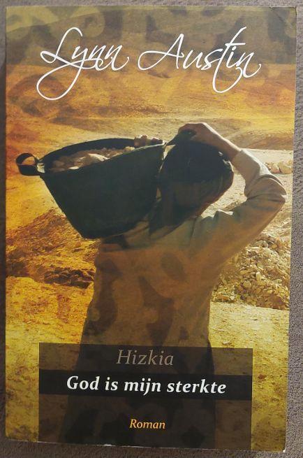 Lynn Austin: Hizkia -God is mijn sterkte/God is mijn redding, Boeken, Romans, Gelezen, Ophalen of Verzenden