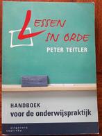 Lessen in orde, handboek voor de onderwijspraktijk, Boeken, Zo goed als nieuw, Peter Teitler, Gamma, HBO