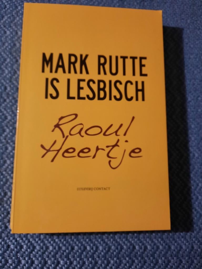 Mark Rutte is Lesbisch - Raoul Heertje (Paperback), Ophalen of Verzenden, Gelezen, Raoul Heertje