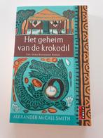 Boek - Het Geheim van de Krokodil - Alexander McCall Smith, Boeken, Ophalen of Verzenden, Gelezen