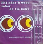 Single : de Dommelbaorzedurpers - Hij Kekt 'K weet zeker de, Gebruikt, Fotohoes, 7 inch, Ophalen of Verzenden
