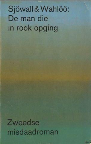 Sjöwall&Per Wahlöö De man die in rook opging Zw.B1440 jr1977, Boeken, Detectives, Verzenden, Zo goed als nieuw