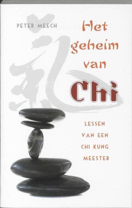 Peter Meech Het geheim van Chi, Boeken, Esoterie en Spiritualiteit, Nieuw, Achtergrond en Informatie, Overige onderwerpen, Ophalen of Verzenden