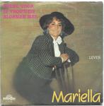 Vinyl Single Mariella, Cd's en Dvd's, Vinyl | Nederlandstalig, Ophalen of Verzenden