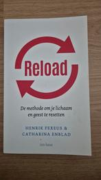 Reload - Reset je lichaam & geest, Ophalen of Verzenden, Zo goed als nieuw, Overige onderwerpen, Henrik Fexeus & Catharina Enblad