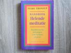 Handboek HELENDE MEDITATIE  Tulku Thondup  pb 2001, Gelezen, Ophalen of Verzenden, Tulku Thondup, Meditatie of Yoga