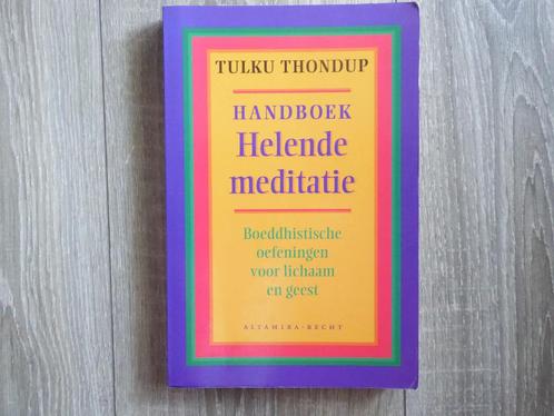 Handboek HELENDE MEDITATIE  Tulku Thondup  pb 2001, Boeken, Esoterie en Spiritualiteit, Gelezen, Achtergrond en Informatie, Meditatie of Yoga