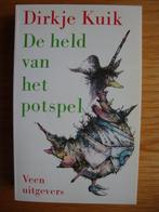 De held bvan het potspel -Dirkje Kuik, Ophalen, Zo goed als nieuw, Dirkje Kuik, Nederland