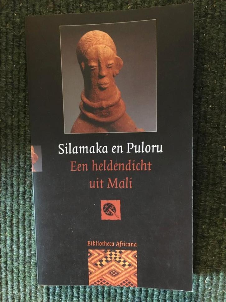 Silamaka en Puloru, een heldendicht uit Mali #Afrika, Boeken, Gedichten en Poëzie, Nieuw, Eén auteur, Ophalen of Verzenden