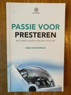 Passie voor presteren - Hein Dijksterhuis, Hein Dijksterhuis, Ophalen of Verzenden, Zo goed als nieuw