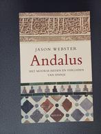 Andalus. Het Moorse heden en verleden van Spanje - J Webster, Ophalen of Verzenden, Zo goed als nieuw, J, Webster - Andalus., Europa