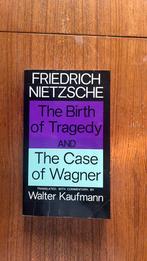 Friedrich Nietzsche - Birth of Tragedy & The Case of wagner, Ophalen of Verzenden, Zo goed als nieuw