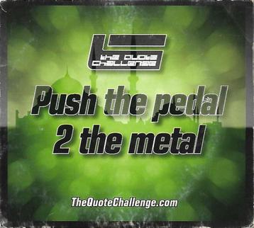 CD-sale THE QUOTE CHALLENGE - Push The Pedal 2 The M  beschikbaar voor biedingen