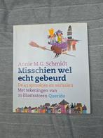Annie M.G. Schmidt - Misschien wel echt gebeurd, Annie M.G. Schmidt, Ophalen of Verzenden, Zo goed als nieuw, Sprookjes