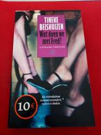 GESIGNEERD Wat doen we met Fred? Tineke Beishuizen., Ophalen of Verzenden, Gelezen, Nederland