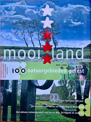 Mooi land. 100 natuurgebieden getest. 2005/2006 beschikbaar voor biedingen