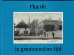 Maurik in Grootmoeders tijd, Ophalen of Verzenden, Gelezen
