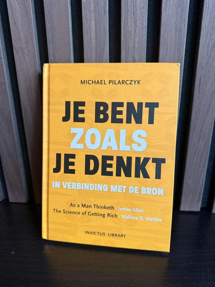 Je Bent Zoals Je Denkt - Michael Pilarczyk, Boeken, Advies, Hulp en Training, Zo goed als nieuw, Verzenden