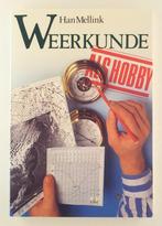 Mellink, Han - Weerkunde / Als hobby