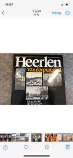 Heerlen van dorp tot stad, Ophalen of Verzenden, Zo goed als nieuw