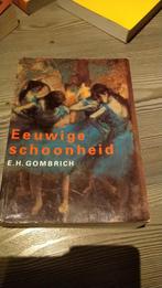 Eeuwige Schoonheid - Gombrich, Ophalen of Verzenden, Gelezen, Schilder- en Tekenkunst