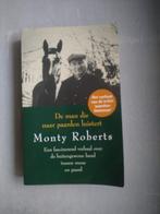 Monty Roberts, Boeken, Gelezen, Ophalen of Verzenden, Paarden of Pony's