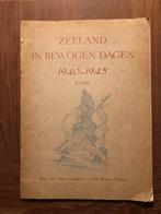 Zeeland in Bewogen dagen 1940-1945, deel 2. Veel over, Boeken, Oorlog en Militair, Ophalen of Verzenden, Tweede Wereldoorlog, Gelezen