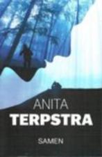 Anita Terpstra - Samen, Boeken, Ophalen of Verzenden, Zo goed als nieuw