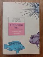 De Sensuele Zee - Eugene H. Kaplan, Verzenden, Zo goed als nieuw, Overige onderwerpen, Eugene H. Kaplan