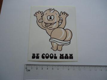 sticker oud BE COOL MAN Strip vintage retro beschikbaar voor biedingen