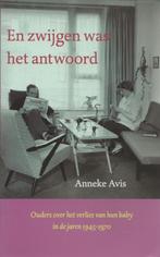 En zwijgen was het antwoord - Anneke Avis, Anneke Avis, Ophalen of Verzenden, Zo goed als nieuw