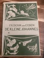De kleine Johannes - Frederik van Eeden, Boeken, Ophalen of Verzenden, Gelezen, Frederik van eeden