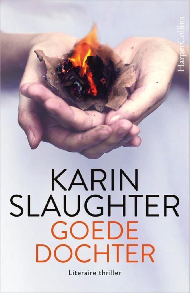 Karin Slaughter: Goede dochter, Boeken, Thrillers, Gelezen, Ophalen of Verzenden