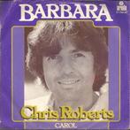 Vinylsingle chris roberts gezocht, Ophalen of Verzenden, Zo goed als nieuw, Overige formaten, Levenslied of Smartlap