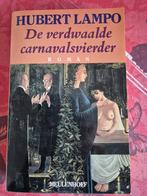Hubert Lampo De verdwaalde carnavalsvierder, Boeken, Ophalen of Verzenden, Zo goed als nieuw, Hubert Lampo