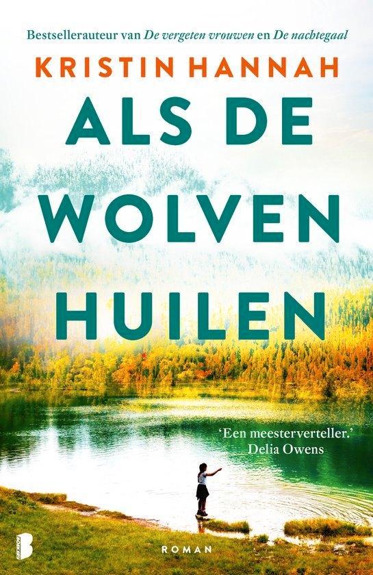 Kristin Hannah - Als de wolven huilen, Boeken, Romans, Nieuw, Ophalen of Verzenden